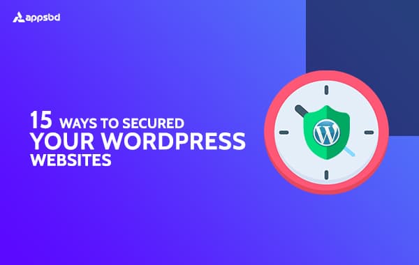 15 Ways to Secured Your WordPress Sites