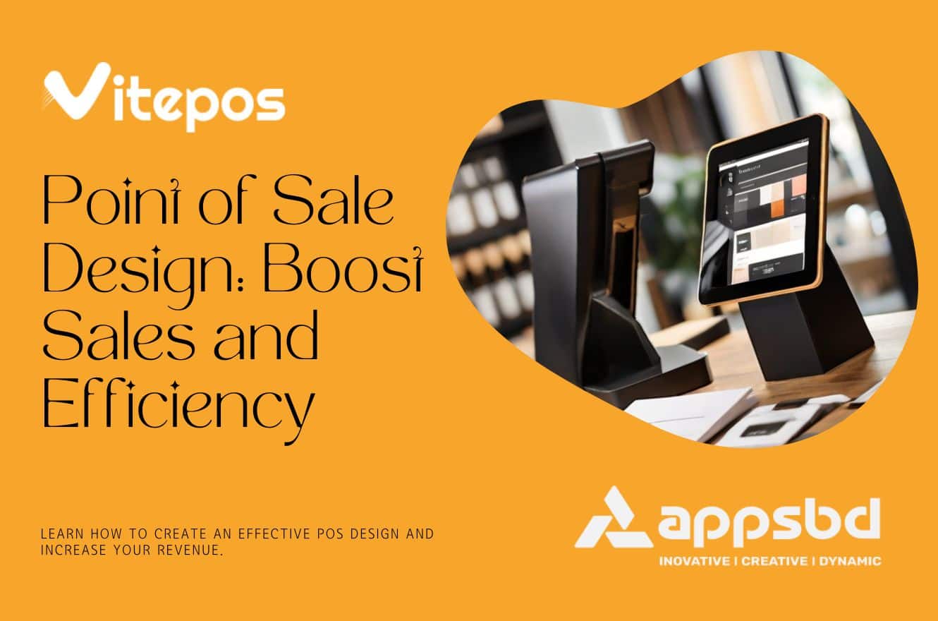 The Ultimate Guide to Point of Sale Design: Boost Sales and Efficiency