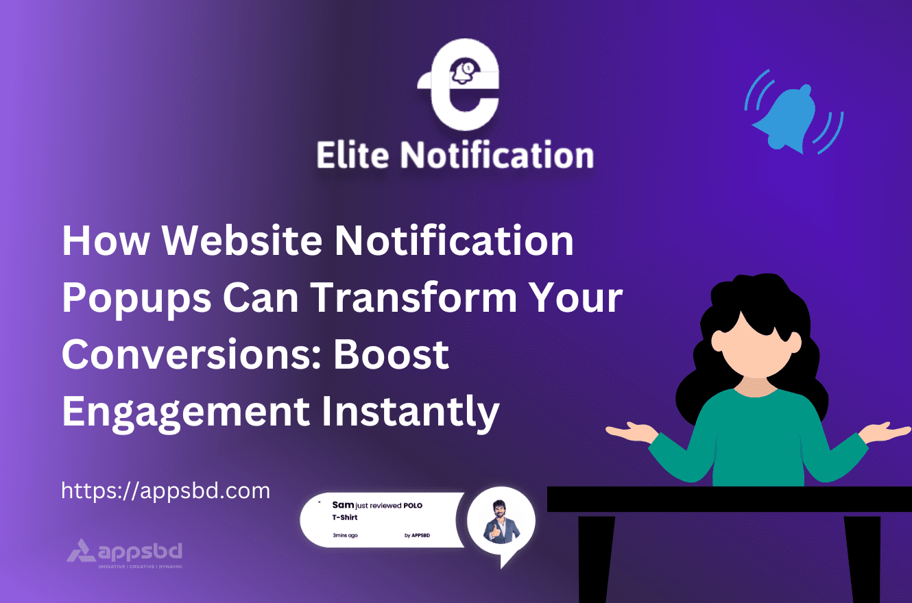 How Website Notification Popups Can Transform Your Conversions: Boost Engagement Instantly